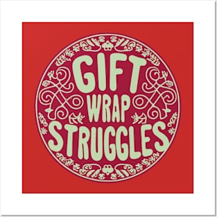 Gift wrap struggles Posters and Art